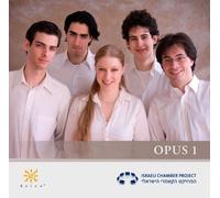 Israeli Chamber Project - Opus 1