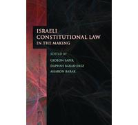 Israeli Constitutional Law in the Making: 2 (Hart Studies in Comparative Public Law)
