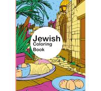 Israeli Journey: Adventure through Jewish Culture, holidays and Israel.: Large sized pages Coloring book for adults and kids