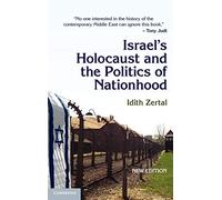 Israel's Holocaust and the Politics of Nationhood: 21 (Cambridge Middle East Studies, Series Number 21)