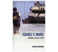 Israel's Wars A History Since 1947