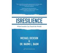 ISResilience: What Israelis Can Teach the World: 2