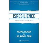 Isresilience: What Israelis Can Teach the World