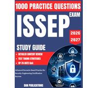 ISSEP Study Guide 2026-2027: Advanced Scenario-Based Practice for Security Engineering Certification Success