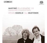 Isserlis:Mustonen - Martinu: Cello Sonatas