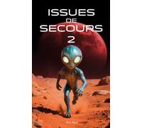 Issues de secours 2: Recueil de nouvelles fantastiques et SF