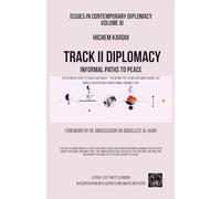 Issues in Contemporary Diplomacy (III): Informal Paths To Peace: 3