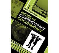 Issues in Contemporary Documentary