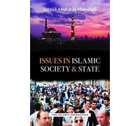 Issues in Islamic Society and State