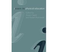 Issues in Physical Education (Issues in Teaching Series)