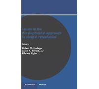 Issues in the Developmental Approach to Mental Retardation