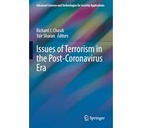 Issues of Terrorism in the Post-Coronavirus Era (Advanced Sciences and Technologies for Security Applications)