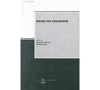Issues of vagueness. Proceedings of the second Bologna Workshop