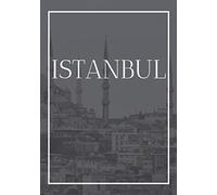 Istanbul: A decorative book for coffee tables, bookshelves, bedrooms and interior design styling: Stack International city books to add decor to any ... home or as a modern home decoration gift.: 52