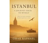Istanbul: A Journey Back To Myself