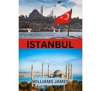 ISTANBUL GUIDA DI VIAGGIO 2025: UN VIAGGIO RICCO DI ANIMA ATTRAVERSO IL TEMPO, LA CULTURA E IL CUORE DI DUE CONTINENTI