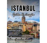 Istanbul Guida Di Viaggio 2026