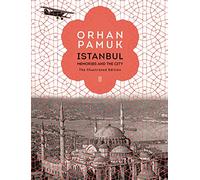 Istanbul: Memories and the City (The Illustrated Edition)