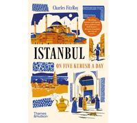 Istanbul on Five Kurush a Day (Thames & Hudson)