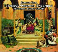 ISTANBUL ORIENTAL EXPRESS - SULTAN'S SECRET DOOR NETWORK CD NEW