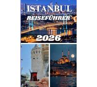 ISTANBUL REISEFÜHRER 2026