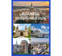ISTANBUL REISEFÜHRER 2026