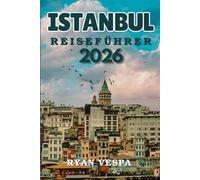 ISTANBUL REISEFÜHRER 2026