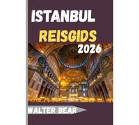 Istanbul Reisgids 2026: De magie van Istanbul onthuld in 2026