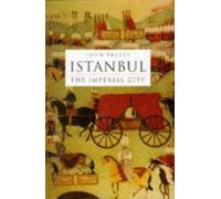 Istanbul: The Imperial City