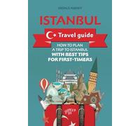 Istanbul Travel Guide: How to Plan a Trip to Istanbul with Best Tips for First-Timers (Journey Joy)