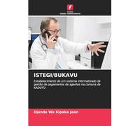 Istegi/Bukavu: Estabelecimento de um sistema informatizado de gestão de pagamentos de agentes na comuna de KADUTU