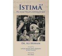 IstimĀ': The Sound Way & Listening for God