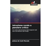 Istruzione rurale e pensiero critico: Uno studio sulla formazione degli insegnanti nelle zone rurali dell'Alto Vale Piranga