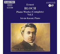 Istvan Kassai – Bloch: Poems of the Sea / Nirvana / In the Night / Enfantines