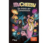 IsyCheesy Klarissa G IsyCheesy: Die Höhle der Geheimnisse: (IsyChees (Hardback)