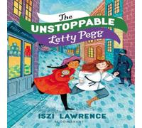 Iszi Lawrence The Unstoppable Letty Pegg Book Iszi Lawrence Multicolor