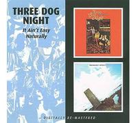 It Ain't Easy/Naturally by Three Dog Night (CD, 2009)