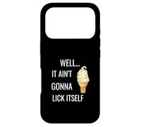 It Ain't Gonna Lick Itself Funny Ice Cream Cone Lover Case for iPhone 17 Pro