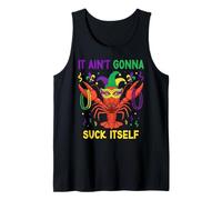 It Ain't Gonna Suck Itself Crawfish Funny Mardi Gras Party Tank Top