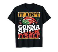It Ain't Gonna Suck Itself Funny Cinco De Mayo Mexican Dad T-Shirt