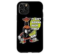 It Ain't Gonna Suck Itself Tequila Fiesta Cinco De Mayo Case for iPhone 11 Pro