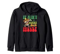It Ain't Gonna Suck Itself Zip Hoodie