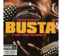 It Ain't Safe No More By Busta Rhymes (2002-11-23)