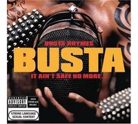 Busta Rhymes - It Aint Safe No More