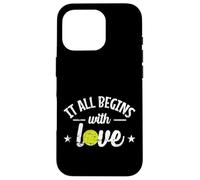 It All Begins With Love Tennis Case for iPhone 16 Pro