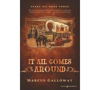 It All Comes Around: 3 (Snake Oil)