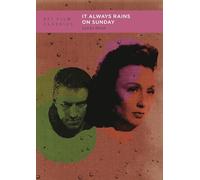 It Always Rains on Sunday (BFI Film Classics)
