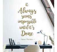 It Always Seems Impossible Until it is Done - Nelson Mandela Motivational Quote Decal Wall Art Sticker [Medium] [Gold]