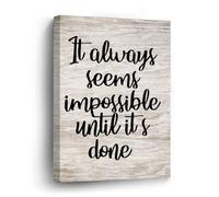 It Always Seems Impossible until It's Done. Canvas Wall Art 8x10in Sayings Canvas Pictures Artwork Posters Ready to Hang Modern Wall Paintings for Bedroom Living Room Kitchen New Home Decor