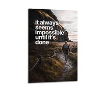 It Always Seems Impossible Until Its Done Hiking Path Wall Art, Persistence Through Challenges Decor Painting for Office And Study Room Artistic Wall Mural Modern Hanging Decor Poster20x30inch(50x75cm